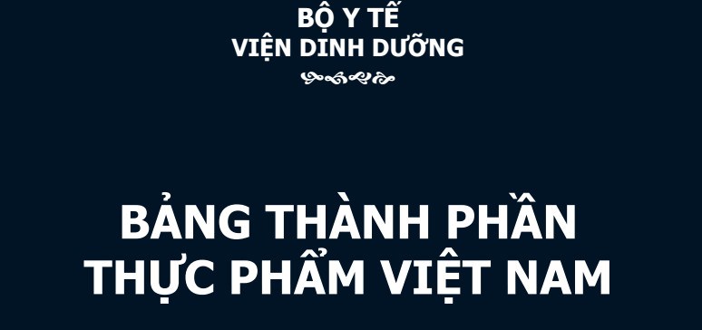 Bảng thành phần dinh dưỡng thức ăn Việt Nam