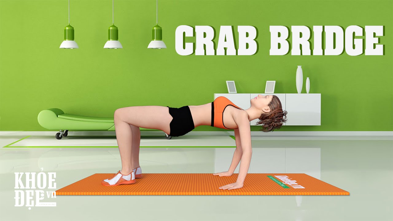 Tập cho mông to hơn, sexy hơn với Crab Bridge