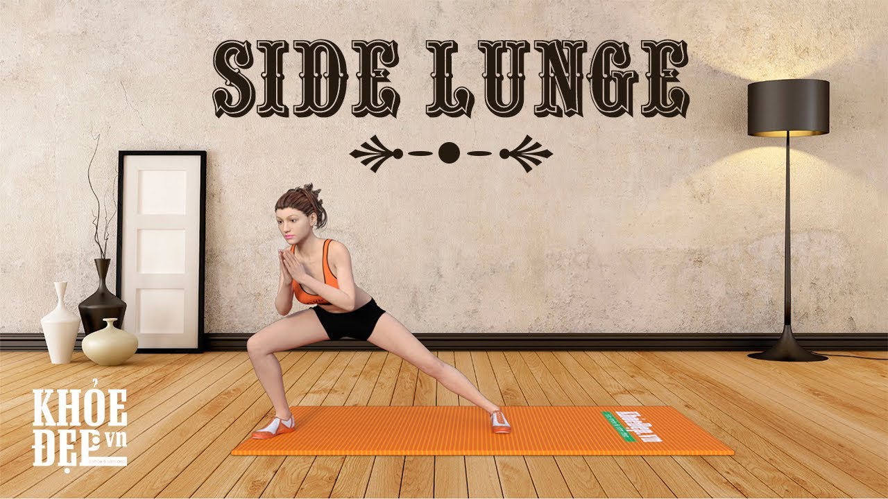Side Lunge - Bài tập giúp mông to ra và làm thon gọn đùi hiệu quả