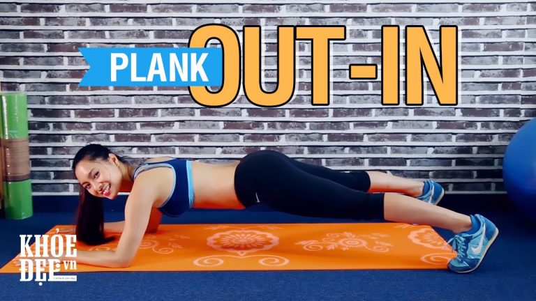 Plank Out – In | Bài tập Plank giảm cân với chân ngoài và trong