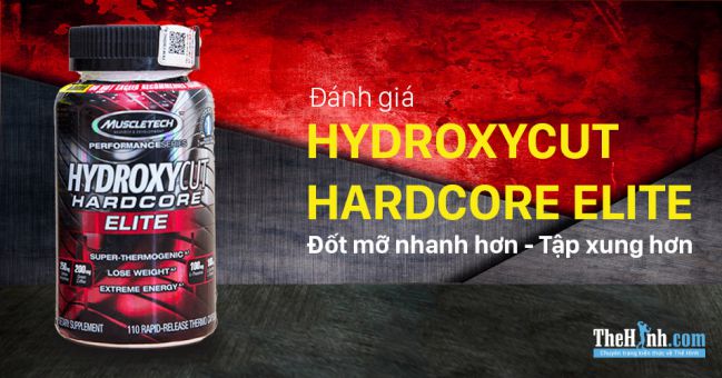 Hydroxycut Hardcore Elite - Tập xung hơn, đốt mỡ "kinh" hơn