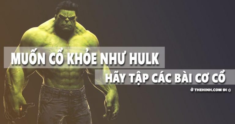 5 bài tập giúp cơ cổ thêm khỏe mạnh như Hulk