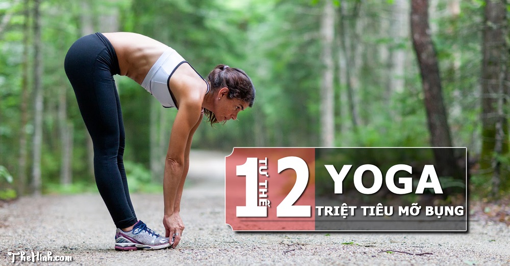 Top 12 tư thế Yoga khiến mỡ bụng phải tránh xa