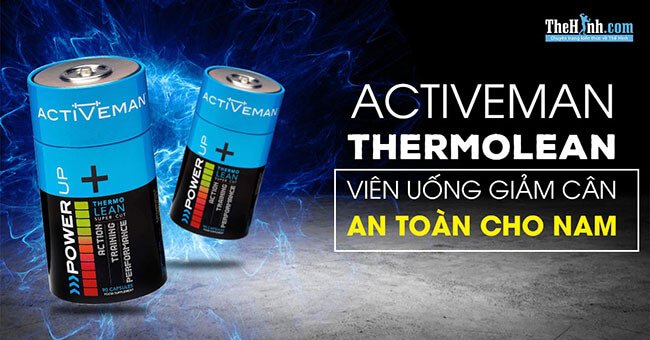 Đánh giá Activeman ThermoLean - Viên uống giảm cân an toàn cho nam