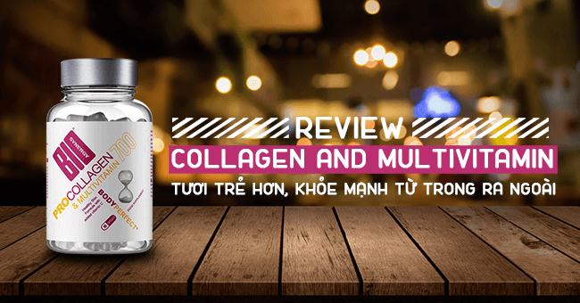 Đánh giá Bio-Synergy Collagen and Multivitamin - Chống Oxy hóa mạnh mẽ, rất dễ uống