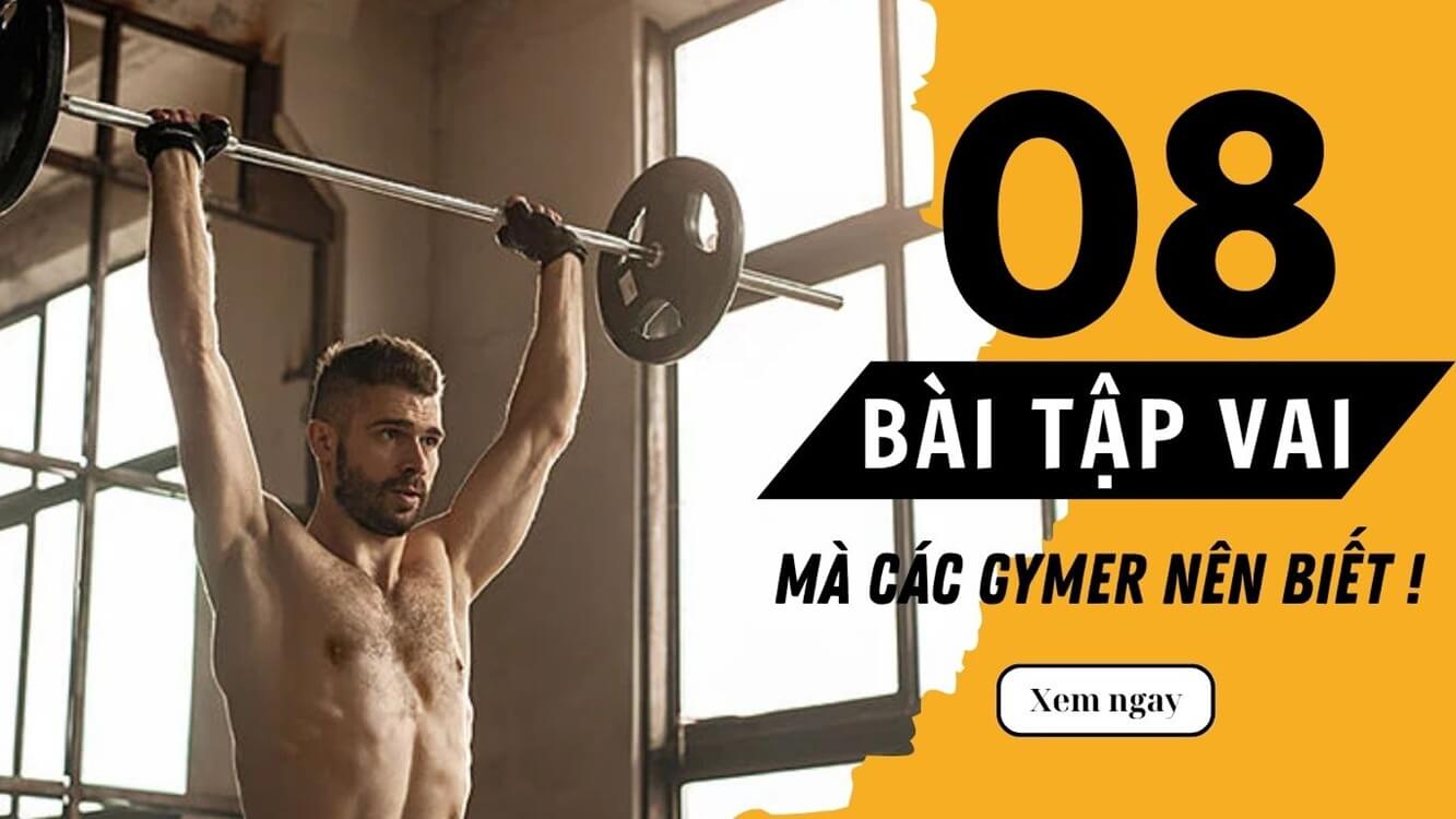 Tổng hợp các bài tập vai không thể thiếu dành cho Gymer!