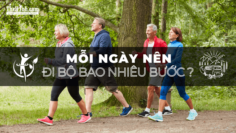 Mỗi ngày nên đi bộ bao nhiêu bước? Xem ngay để biết cách tính số bước!