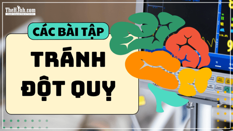 Xem ngay các bài tập tránh đột quỵ, vì 85% đột quỵ ở giới trẻ là do không tập thể dục