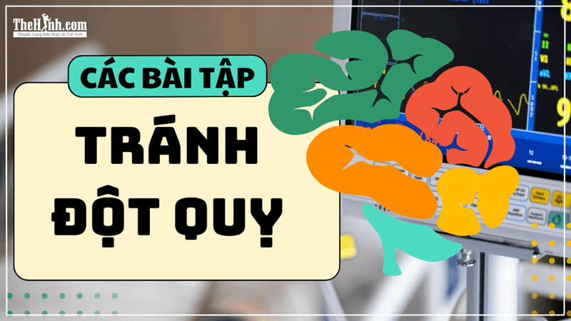 Xem ngay các bài tập tránh đột quỵ, vì 85% đột quỵ ở giới trẻ là do không tập thể dục