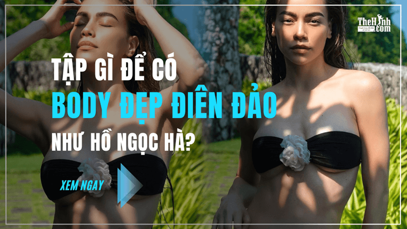 Body Hà Hồ đẹp điên đảo nhờ tập Gym, chị em học theo ngay nếu muốn có thân hình vạn người mê