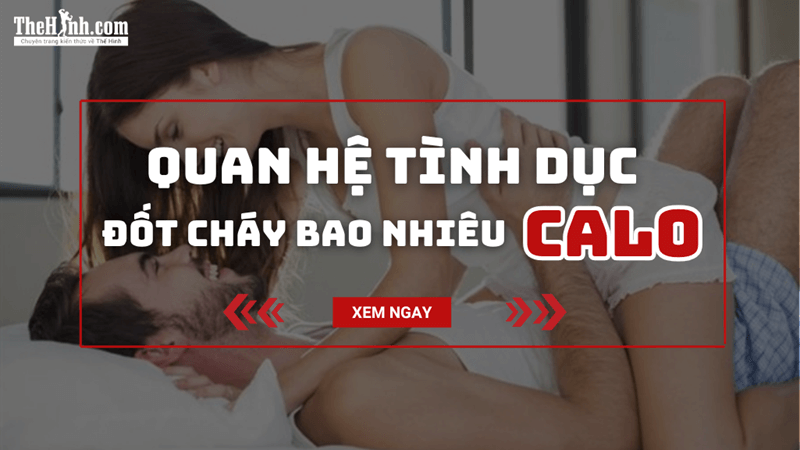 Quan hệ tình dục đốt cháy bao nhiêu calo? Chỉ cần nhập số kg, có ngay công cụ tự động tính!