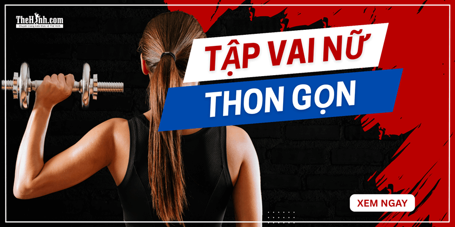 10 bài tập vai cho nữ giúp thon gọn, quyến rũ tự nhiên