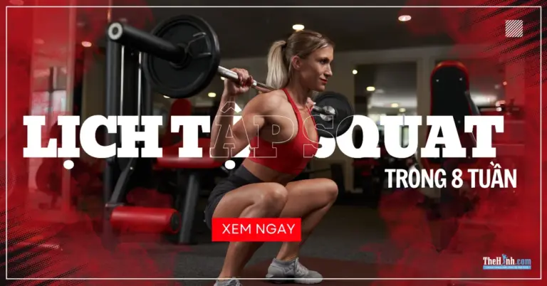 Lịch tập Squat trong 8 tuần: Xây Dựng Sức Mạnh & Cơ Bắp